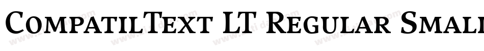 CompatilText LT Regular Small Caps字体转换